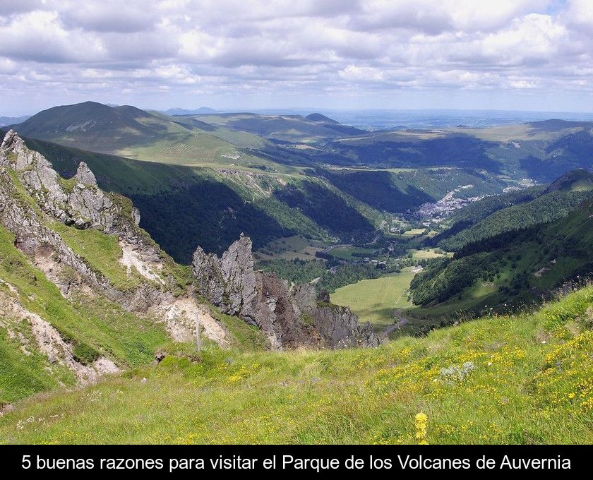 5 Buenas Razones Para Visitar El Parque De Los Volcanes De Auvernia