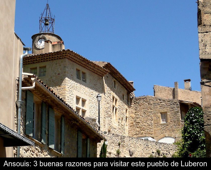 Ansouis: 3 Buenas Razones Para Visitar Este Pueblo De Luberon