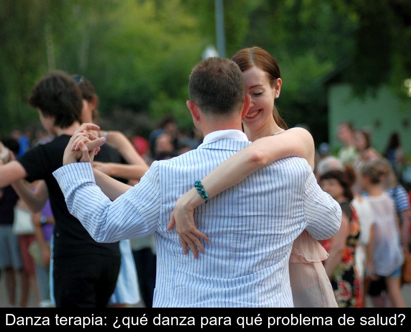 Danza Terapia: ¿qué Danza Para Qué Problema De Salud?