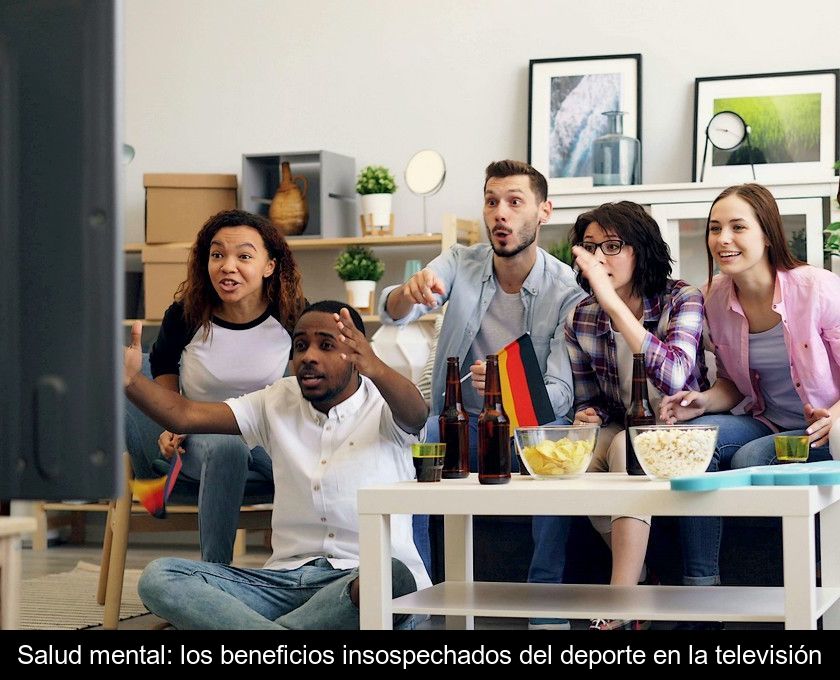 Salud Mental: Los Beneficios Insospechados Del Deporte En La Televisión